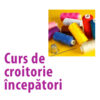 Curs croitorie incepatori1